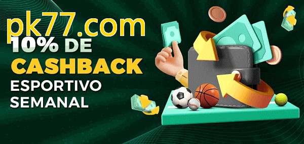 10% de bônus de cashback na pk77.com